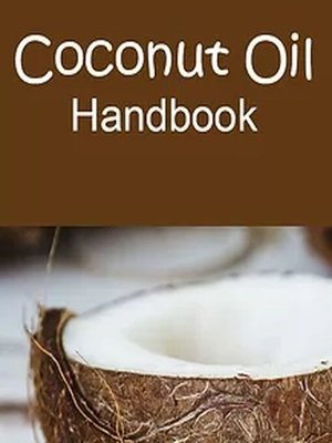 cover image of Coconut Oil Handbook